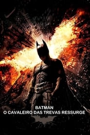 Assistir Filme Batman: O Cavaleiro das Trevas Ressurge online grátis