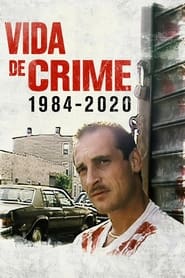 Assistir Filme Vida de Crime: 1984-2020 online grátis
