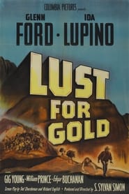 Assistir Filme Lust for Gold online grátis