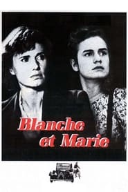 Assistir Filme Blanche and Marie online grátis