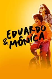 Assistir Filme Eduardo and Monica online grátis