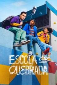 Assistir Filme Escola de Quebrada online grátis