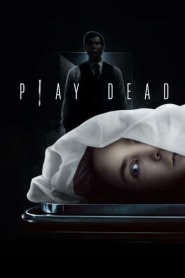 Assistir Filme Play Dead: Nos Bastidores Da Morte online grátis