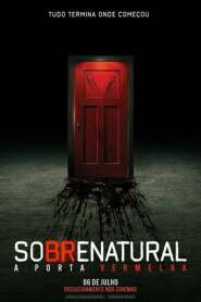 Assistir Filme Sobrenatural: A Porta Vermelha online grátis