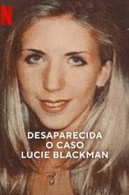Assistir Filme Desaparecida: O Caso Lucie Blackman online grátis