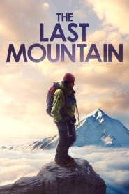 Assistir Filme The Last Mountain online grátis
