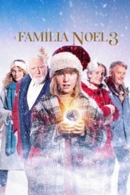Assistir Filme A Família Noel 3 online grátis