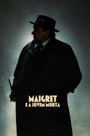 Assistir Filme Maigret e a Jovem Morta online grátis