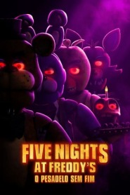 Assistir Filme Five Nights at Freddy's - O Pesadelo Sem Fim online grátis