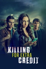 Assistir Filme Killing for Extra Credit online grátis