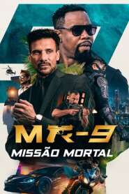 Assistir Filme MR-9: Missão Mortal online grátis