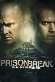 Assistir Série Prison Break: Em Busca da Verdade online grátis